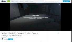 
							         Valve - Portal 2 Teaser Trailer (Sound Design by Aerialoop) on Vimeo								  
							    