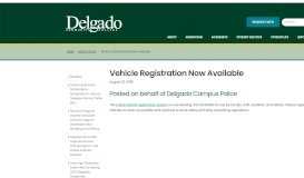 
							         Vehicle Registration Now Available - Delgado Community College								  
							    