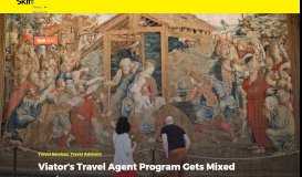 
							         Viator's Travel Agent Program Gets Mixed Reviews – Skift								  
							    