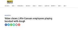 
							         Video shows Little Caesars employees playing baseball with dough								  
							    
