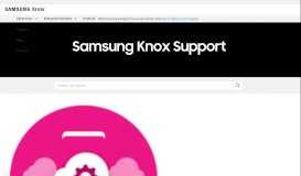 
							         View all support - Samsung Knox Support								  
							    