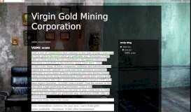 
							         Virgin Gold Mining Corporation								  
							    