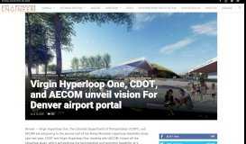 
							         Virgin Hyperloop One, CDOT, and AECOM unveil vision For Denver ...								  
							    
