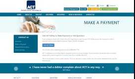 
							         Visit ACT EZPay to Make Payments or Ask Questions								  
							    