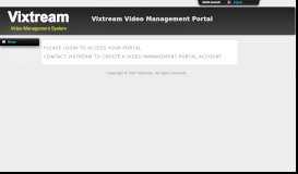 
							         Vixtream Video Management Portal								  
							    