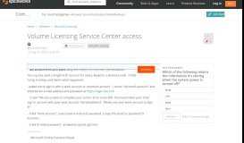 
							         Volume Licensing Service Center access - MS Licensing - Spiceworks ...								  
							    