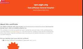 
							         vpn.ejgh.org by East Jefferson General Hospital certificate (03 ...								  
							    