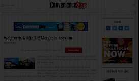 
							         Walgreens & Rite Aid Merger Is Back On | Convenience Store News								  
							    