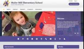 
							         Waller Mill Elementary School / Homepage								  
							    