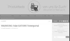 
							         WARNUNG: Fake SATURN Testerportal - Produkttests von uns für Euch!								  
							    