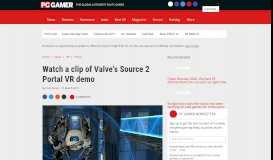 
							         Watch a clip of Valve's Source 2 Portal VR demo | PC Gamer								  
							    