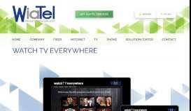 
							         Watch TV Everywhere | Western Iowa Telecom - Wiatel								  
							    