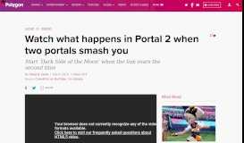 
							         Watch what happens in Portal 2 when two portals smash you - Polygon								  
							    