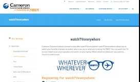 
							         watchTVeverywhere | Cameron Communications								  
							    