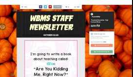 
							         WBMS Staff Newsletter | Smore Newsletters for Education								  
							    