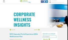
							         WCS Upgrades Portal Experience With WellConnect Plus - Wellness ...								  
							    