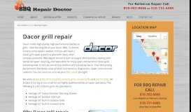 
							         We do professional Dacor grill repair specialists - Highly Rated!								  
							    