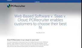 
							         Web-Based Software v. Saas v. Cloud; PCRecruiter enables ...								  
							    