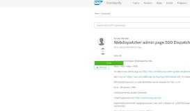
							         Webdispatcher admin page 500 Dispatching Error - SAP Archive								  
							    