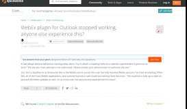 
							         WebEx plugin for Outlook stopped working, anyone else experience ...								  
							    