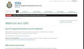 
							         Webmail and GRS - East of England Ambulance								  
							    
