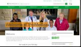 
							         Welcome - ProMedica								  
							    