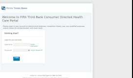 
							         Welcome to Fifth Third Bank Consumer Directed Health Care ...								  
							    