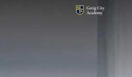 
							         Welcome to Greig City Academy								  
							    