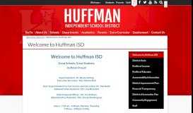 
							         Welcome to Huffman ISD – About our District – Huffman Independent ...								  
							    