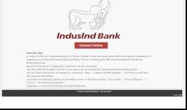 
							         Welcome to IndusInd ConnectOnline Portal - Login Screen								  
							    
