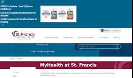 
							         Welcome to MyHealth, St. Francis Medical Center's patient portal!								  
							    