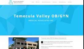 
							         Welcome to Temecula Valley OBGYN								  
							    