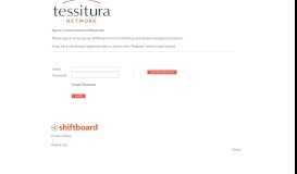 
							         Welcome to Tessitura Network Shiftboard Shiftboard Login Page								  
							    
