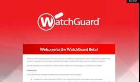 
							         Welcome to the WatchGuard Beta!								  
							    