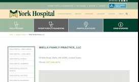 
							         Wells Family Practice, LLC | York Hospital								  
							    