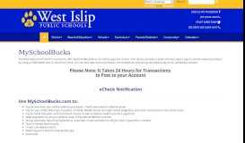 
							         West Islip School District Parents/Students | MySchoolBucks								  
							    