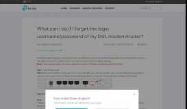
							         What can I do if I forget the login username/password of my ...								  
							    
