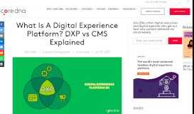 
							         What Is A Digital Experience Platform? CMS Vs DXP Explained								  
							    