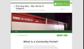 
							         What is a University Portal? | The Any Key – My Life in IT Support - Blogs								  
							    