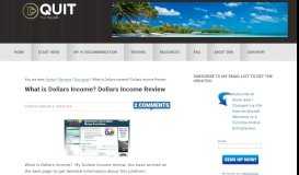 
							         What is Dollars Income? Dollars Income Review | Quit That ...								  
							    
