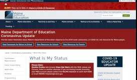 
							         What is My Status | Department of Education - Maine.gov								  
							    