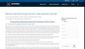
							         What is the link to log in to LIC's old customer portal?								  
							    