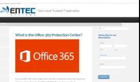 
							         What is the Office 365 Protection Center? - Entec Systems Richmond, VA								  
							    