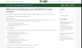 
							         What Server Settings do I use with MIDTEL's email service ...								  
							    