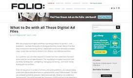 
							         What to Do with all Those Digital Ad Files - Folio Magazine								  
							    