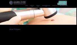 
							         What to Expect at James River Dermatology | Mechanicsville and ...								  
							    