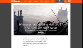 
							         Whatever happened to Half-Life 3? The complete saga so far ...								  
							    