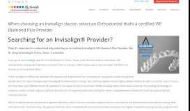 
							         When choosing an Invisalign doctor, select an Orthodontist ...								  
							    