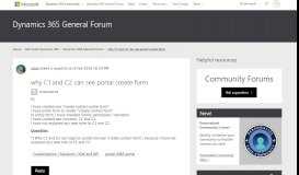 
							         why C1 and C2 can see portal create form - Dynamics 365 General ...								  
							    