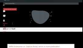 
							         wifi - WPA2-Enterprise vs. Captive Portal, which is more ...								  
							    